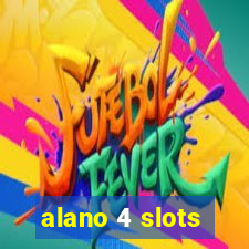 alano 4 slots